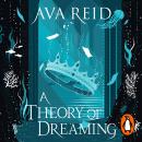 A Theory of Dreaming Audiobook