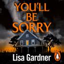 You'll Be Sorry: The gripping new crime thriller from the international bestselling author Audiobook