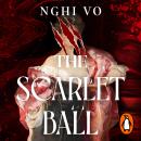 The Scarlet Ball: The seductive new fantasy from the award-winning author of The City in Glass Audiobook