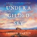 Under a Gilded Sky: An utterly heart-wrenching historical novel of star-crossed love and survival Audiobook