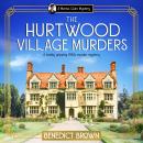The Hurtwood Village Murders: A totally gripping 1920s murder mystery Audiobook