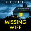 The Missing Wife: Completely gripping and unputdownable domestic suspense Audiobook