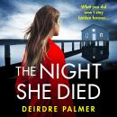 The Night She Died: A totally unputdownable family drama that will keep you turning the pages Audiobook