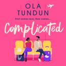Complicated: Completely gripping and unputdownable women's fiction Audiobook