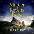 Murder at Raven's Edge: An unputdownable English cozy murder mystery Audiobook