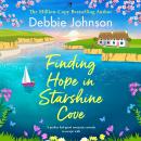Finding Hope in Starshine Cove: A perfect feel-good romantic comedy to escape with Audiobook