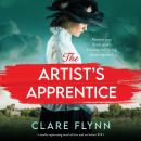 The Artist's Apprentice: A totally captivating novel of love and art before WW1 Audiobook