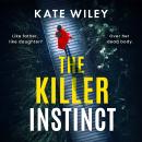 The Killer Instinct: A totally unputdownable crime thriller Audiobook