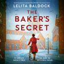 The Baker's Secret: Absolutely gripping and heartbreaking World War Two historical fiction Audiobook