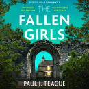 The Fallen Girls: A totally unputdownable twisty crime thriller Audiobook