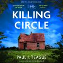 The Killing Circle: A totally gripping and addictive crime thriller Audiobook