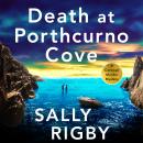Death at Porthcurno Cove: An utterly heart-stopping crime and mystery thriller Audiobook