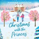 Christmas with the Princes: A fabulously feel-good Christmas romance Audiobook