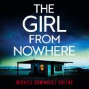 The Girl from Nowhere: A completely gripping thriller that will have you hooked Audiobook