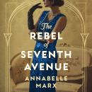 The Rebel of Seventh Avenue Audiobook