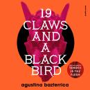 Nineteen Claws and a Black Bird Audiobook