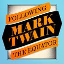 Following the Equator Audiobook