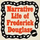 Narrative of the Life of Frederick Douglass Audiobook