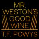 Mr. Weston's Good Wine Audiobook