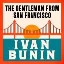 The Gentleman from San Francisco Audiobook