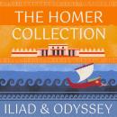 The Homer Collection: The Iliad and The Odyssey Audiobook