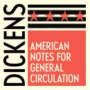American Notes for General Circulation Audiobook