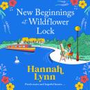 New Beginnings at Wildflower Lock Audiobook