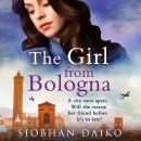 The Girl from Bologna (Unabridged) Audiobook