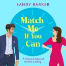 Match Me If You Can  (Unabridged) Audiobook