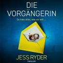 [German] - Die Vorgängerin (Ungekürzt) Audiobook