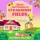 Picnics and Promises at Strawberry Fields Audiobook