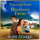 Tears and Fears on Blackberry Farm Audiobook
