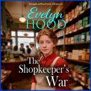 The Shopkeeper's War (Unabridged) Audiobook
