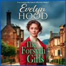 The Forsyth Girls - Society and Scandal - A sweeping historical novel of forbidden love from Evelyn Hood (Unabridged) Audiobook