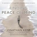 Finding Peace of Mind: An inspirational journey through bipolar, depression, addiction and dyslexia Audiobook
