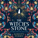 The Witch's Stone - A BRAND NEW gripping story of a crumbling chapel, dark secrets and haunting echoes for 2026 (Unabridged) Audiobook
