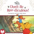 Winnie the Pooh: Don't be Roo-diculous Audiobook