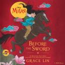Mulan: Before the Sword Audiobook