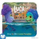 Luca: How To Be a Land Monster Audiobook