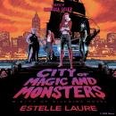 City of Magic and Monsters Audiobook