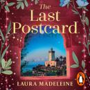 The Last Postcard: Prepare to be totally swept away by this heartbreaking historical page-turner Audiobook