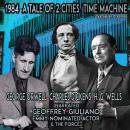 1984 A Tale Of 2 Cities Time Machine: The Dystopian Trilogy Audiobook