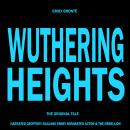 Wuthering Heights: The Original Tale Audiobook