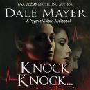 Knock, Knock...: A Psychic Visions Novel Audiobook