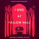 I Died At Fallow Hall Audiobook