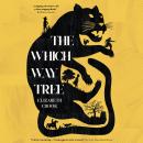 The Which Way Tree Audiobook