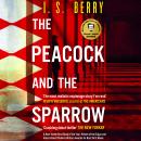 The Peacock and The Sparrow Audiobook
