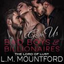 Bad Boys & Billionaires: A Dark and Steamy Romance Collection Audiobook