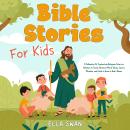 Bible Stories For Kids: A Collection Of Captivating Religious Tales for Children to Teach Christian  Audiobook
