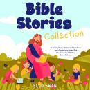 Bible Stories Collection: A Captivating Religious Storybook for Kids to Discover Jesus's Miracles, L Audiobook